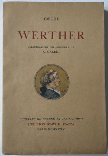 Goethe werther illustré - werther, par
