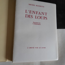 L'enfant des loups - Michel Maurette illustr Camberoque. Pur fil  Lafuma EO numé