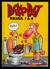 PSIKOPAT 2ème SÉRIE RECUEIL N°1 A 8 . EO . 1990 . 1600 EXEMPLAIRES NUMEROTES .