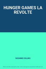 HUNGER GAMES LA REVOLTE