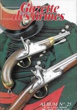 LA GAZETTE DES ARMES : ALBUM N°25, 1986
