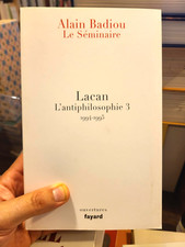 Le Séminaire - Lacan : L'antiphilosophie 3 | BADIOU | Envoi autographe