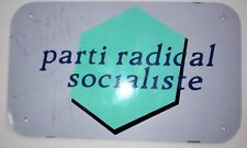 ART POPULAIRE POLITIQUE ANCIENNE PLAQUE NON EMAILLEE du PARTI RADICAL SOCIALISTE