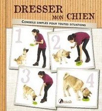 Dresser mon chien : Conseils simples pour toutes les situa... | Livre | état bon