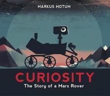 Curiosity: The Story of a Mars