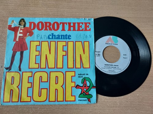 45t dorothée enfin récré - enfin, a2