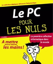Le PC pour les Nuls, 8e édition, Doug Lowe