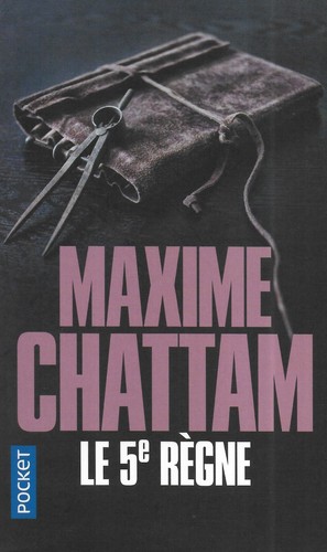 Règne maxime chattam - "le, 5e