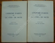 L'HERESIE D'ARIUS ET LA "FOI" DE NICEE. 2 Volumes. Ephrem BOULARAND