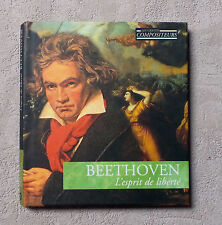 BEETHOVEN "L'ESPRIT DE LIBERTÉ" "MUSICAL MASTERPIECES" CD ALBUM & BOOK LIVRE N°1