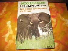 Jacques LACAN: Séminaire livre 1: les écrits techniques de Freud