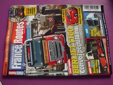 25$$ Revue France Routes n°444 Berliet T100 / Volvo FH 460 / Freightliner ....
