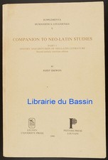 Companion to neo-latin studies Part I History diffusion of neo-latin literature