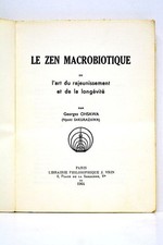Le zen macrobiotique ou l'art