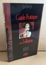 Dino. Guide Pratique de la