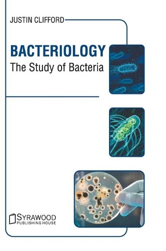 Bacteriology the study - the, of