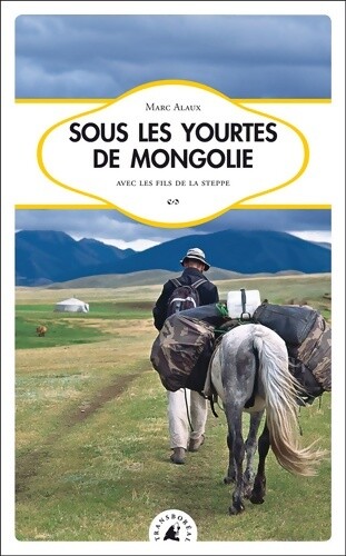 Sous les yourtes mongolie - les,