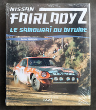 NISSAN FAIRLADY Z le samourai du bitume Xavier Chauvin Ed. ETAI