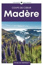 Madère: Guide Coups de coeur