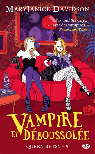 Queen betsy tome vampire - queen, 9: