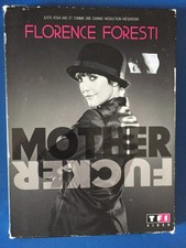 FLORENCE FORESTI MOTHER FUCKER