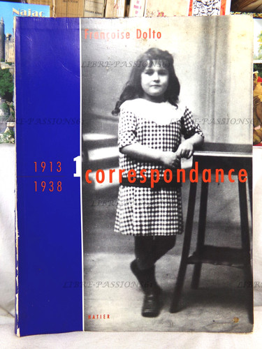 Correspondance 1913 1938 - correspondance, 1913-1938