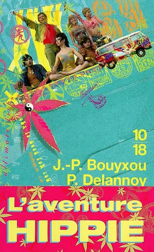 Aventure hippie jean pierre - l'aventure, jean-pierre