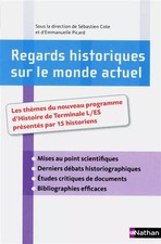 Regards historiques sur le monde actuel, Collectif