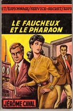 LE FAUCHEUX ET LE PHARAON SEG