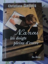Roman Nanou les doigts pleins d'encre, de Christiane Gallois, éds de Borée 2008