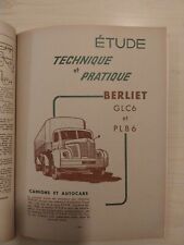 REVUE TECHNIQUE BERLIET Camion GLC 6 Berliet Autocar PLB 6 Moteur MDX 6.35
