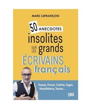 50 anecdotes insolites sur les