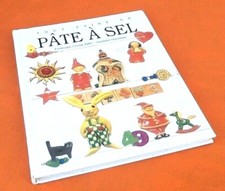 Frédérique Crestin-Billet / Gislaine Descamps Tout faire en pâte à sel (1996)...