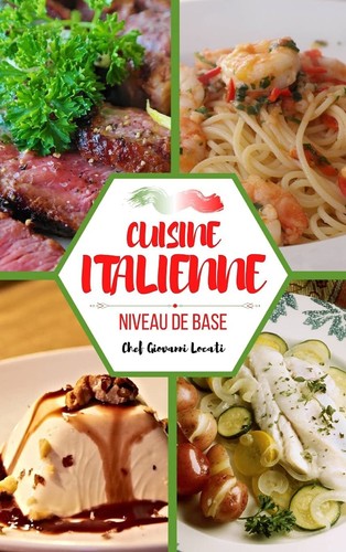Cuisine italienne french - cuisine,