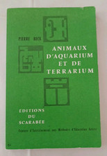livre "Animaux D'aquarium et De Terrarium" Pierre BECK -  Bon État 