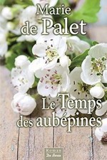 Le Temps des aubépines de