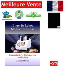 Livre du Robot Monsieur Cuisine Recettes faciles et délicieuses pour tous les...