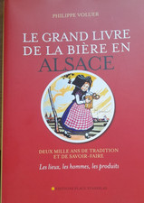 ALSACE : LE GRAND LIVRE DE LA