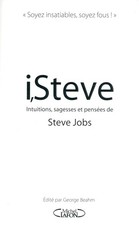 I,Steve. intuitions, sagesses et pensées de Steve Jobs - Jobs, Steve