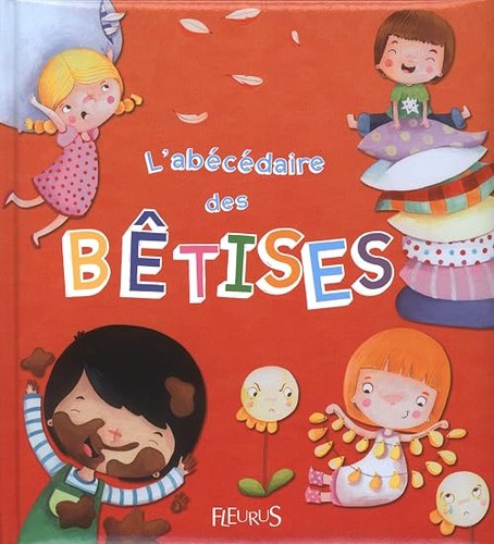 Abecedaire des betises - des,