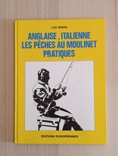 Livre Anglaise, italienne, les pêches au moulinet, pratiques