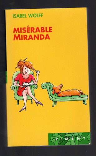 Isabel wolff miserable - wolff,