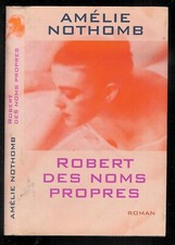 Amélie Nothomb : Robert des