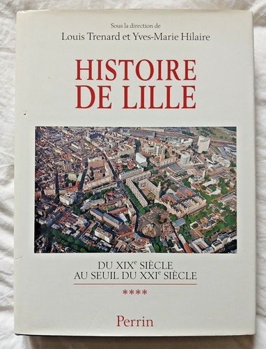 Histoire lille par trenard - lille,
