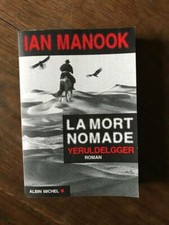 IAN MANOOK - LA MORT NOMADE / Albin Michel 2016