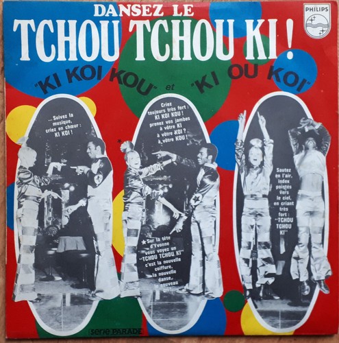 Dansez tchou ki - tchou,