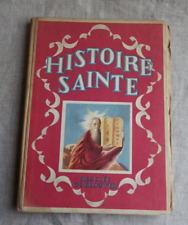 HISTOIRE SAINTE - DESCLÉE DE