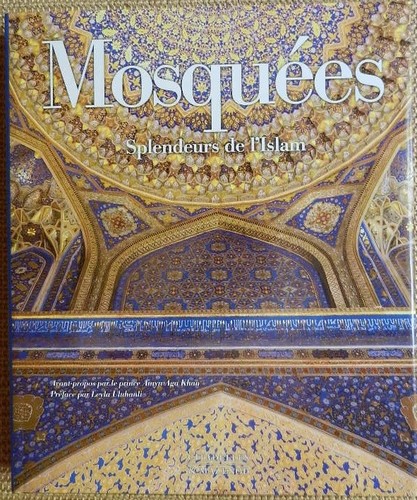 Mosquées splendeurs de - splendeurs,