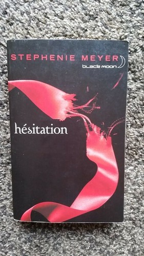 Hésitation stephenie - hésitation,