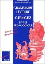 Grammaire - lecture : CE1-CE2. Livret... - Bernard Couté - V322769